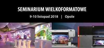 Seminarium Wielkoformatowe Atrium ju 9-10 listopada