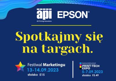 Zapraszamy na spotkania targowe API.PL i EPSON